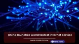 China launches world fastest
