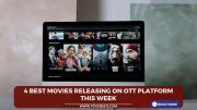 4 best movies releasing