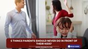 5 things parents should
