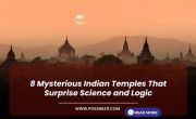 8 Mysterious Indian Temples