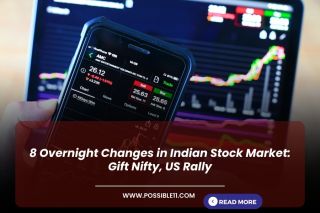 8 Overnight Changes in Indian Stock Market: Gift Nifty, US Rally