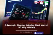 8 Overnight Changes in
