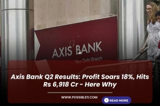 Axis Bank Q2 Results: Profit Soars 18%, Hits Rs 6,918 Cr - Here Why