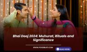 Bhai Dooj 2024: Muhurat,