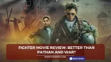 Fighter Movie Review: Better