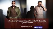 How Kamal Haasan Stays