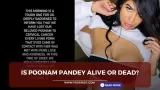 Is Poonam Pandey alive