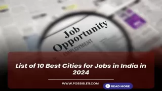 List of 10 Best Cities for Jobs in India in 2024