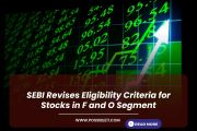 SEBI Revises Eligibility Criteria
