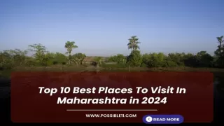 Top 10 Best Places To Visit In Maharashtra in 2024