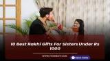 Top 10 Best Rakhi