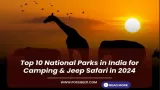 Top 10 National Parks