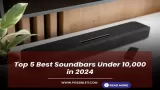Top 5 Best Soundbars