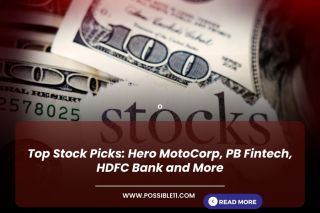 Top Stock Picks: Hero MotoCorp, PB Fintech, HDFC Bank and More