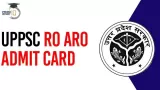 UPPSC RO-ARO Admit Card
