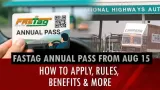 Fastag Annual Pass Launched