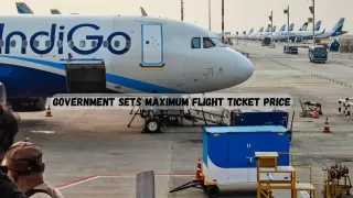 Government Sets Maximum Flight Ticket Price After IndiGo Crisis