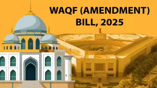 Waqf Amendment Bill 2025: Key Reforms & Impacts Explained