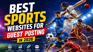 Best Sports Sites for Guest Posting | Sports Blogs Accepting Best Sports Sites for Guest Posting