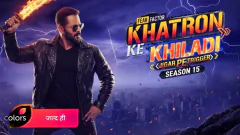 Khatron Ke Khiladi 15: When Picture