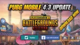 PUBG Mobile 4.3 Update