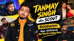 Tanmay Singh Scout Biography: Age, Picture