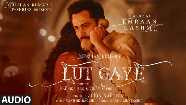 Lut Gaye | Jubin Nautiyal Picture
