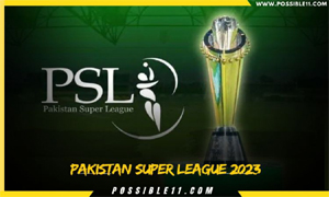 Dream11 PSL-2023 Prediction