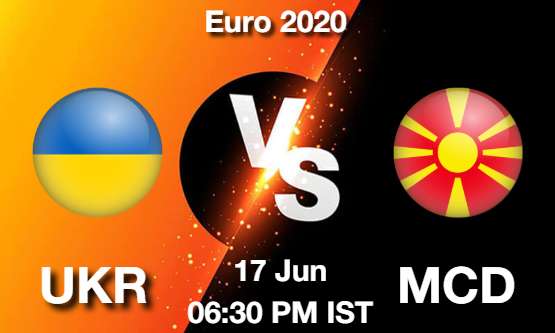 UKR vs MCD - 2021-06-17 Picture
