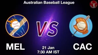 MEL vs CAC Matcch Previews