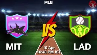 MIT vs LAD Baseball Match Previews