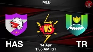 HAS vs TR Baseball Match Previews