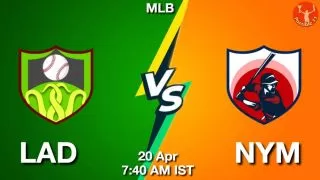 LAD vs NYM Baseball Match Previews