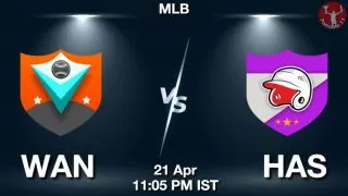 WAN vs HAS Baseball Match Previews