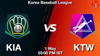 KIA vs KTW Baseball Match Previews