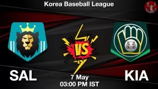 SAL vs KIA Baseball Match Previews