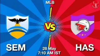 SEM vs HAS Baseball Match Previews