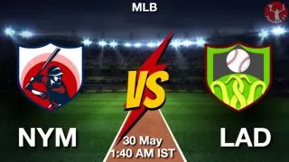 NYM vs LAD Baseball Match Previews