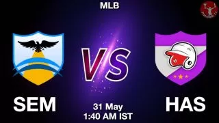 SEM vs HAS Baseball Match Previews