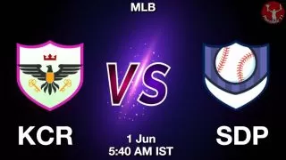 KCR vs SDP Baseball Match Previews