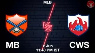 MB vs CWS Baseball Match Previews