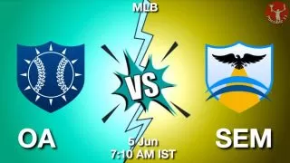 OA vs SEM Baseball Match Previews
