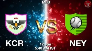 KCR vs NEY Baseball Match Previews