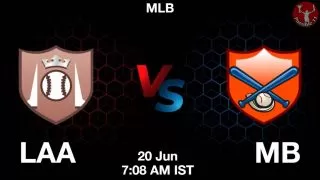 LAA vs MB Baseball Match Previews