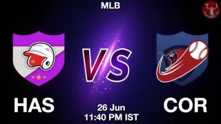 HAS vs COR Baseball Match Previews