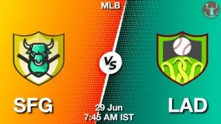 SFG vs LAD Baseball Match Previews