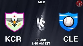 KCR vs CLE Baseball Match Previews