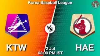 KTW vs HAE Baseball Match Previews