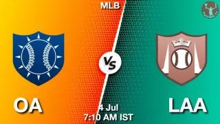 OA vs LAA Baseball Match Previews