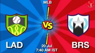 LAD vs BRS Baseball Match Previews